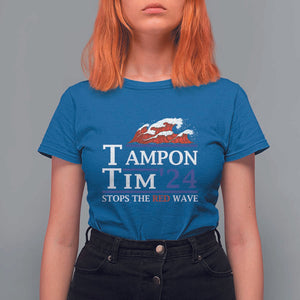 Funny Walz T Shirt For Women Tampon Tim'24 Stops The Red Wave American Election TS11 Royal Blue Print Your Wear