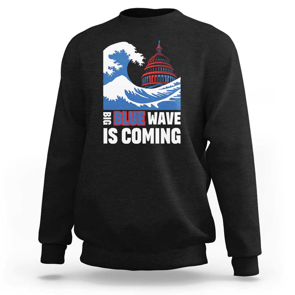 Harris Walz Supporter Sweatshirt Big Blue Wave Is Coming TS11 Black Print Your Wear