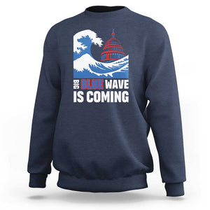 Harris Walz Supporter Sweatshirt Big Blue Wave Is Coming TS11 Navy Print Your Wear