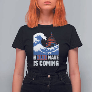 Harris Walz Supporter T Shirt For Women Big Blue Wave Is Coming TS11 Black Print Your Wear