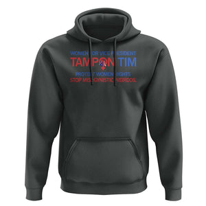 Tim Walz Hoodie Tampon Tim Protect Women Rights Stop Misogynistic Weirdos USA Flag TS11 Dark Heather Print Your Wear