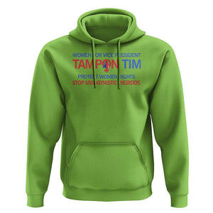 Tim Walz Hoodie Tampon Tim Protect Women Rights Stop Misogynistic Weirdos USA Flag TS11 Lime Print Your Wear