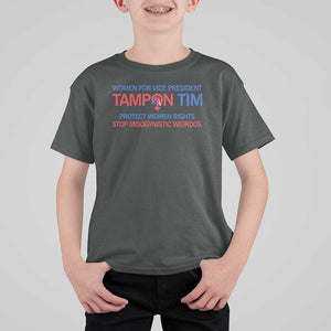 Tim Walz T Shirt For Kid Tampon Tim Protect Women Rights Stop Misogynistic Weirdos USA Flag TS11 Dark Heather Print Your Wear