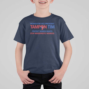 Tim Walz T Shirt For Kid Tampon Tim Protect Women Rights Stop Misogynistic Weirdos USA Flag TS11 Navy Print Your Wear