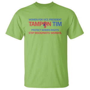 Tim Walz T Shirt Tampon Tim Protect Women Rights Stop Misogynistic Weirdos USA Flag TS11 Lime Print Your Wear