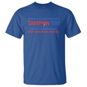 Tim Walz T Shirt Tampon Tim Protect Women Rights Stop Misogynistic Weirdos USA Flag TS11 Royal Blue Print Your Wear