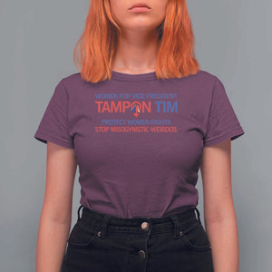 Tim Walz T Shirt For Women Tampon Tim Protect Women Rights Stop Misogynistic Weirdos USA Flag TS11 Maroon Print Your Wear