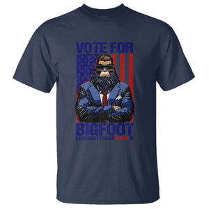 Funny Bigfoot Election T Shirt Vote For Bigfoot A Candidate You Can Believe In 2024 TS11 Navy Print Your Wear