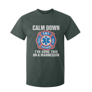 Funny EMT Paramedic Firefighter T Shirt For Kid Calm Down I Have Done This On A Mannequin