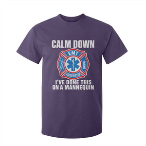 Funny EMT Paramedic Firefighter T Shirt For Kid Calm Down I Have Done This On A Mannequin