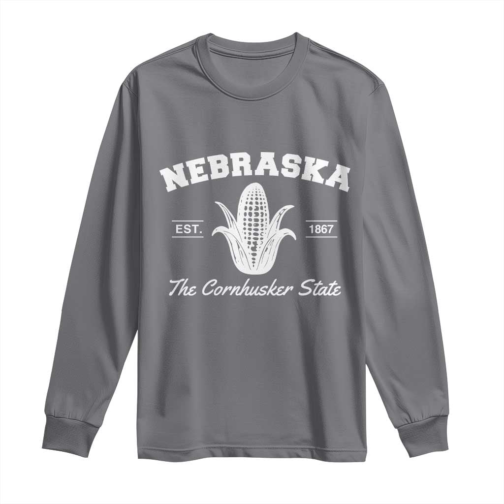 Nebraska The Cornhusker State Est 1867 Long Sleeve Shirt