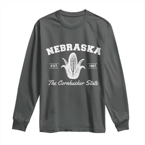 Nebraska The Cornhusker State Est 1867 Long Sleeve Shirt