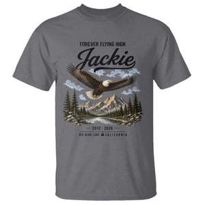 Jackie Bald Eagle Memorial Tribute T Shirt Forever Flying High Big Bear California 2012 2026 TS11 Charcoal Print Your Wear