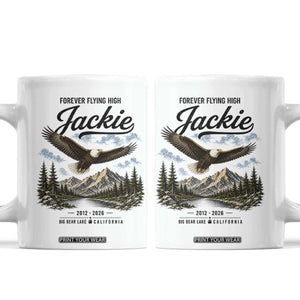 Jackie Bald Eagle Memorial Tribute Coffee Mug Forever Flying High Big Bear California 2012 2026 TS11 White Print Your Wear