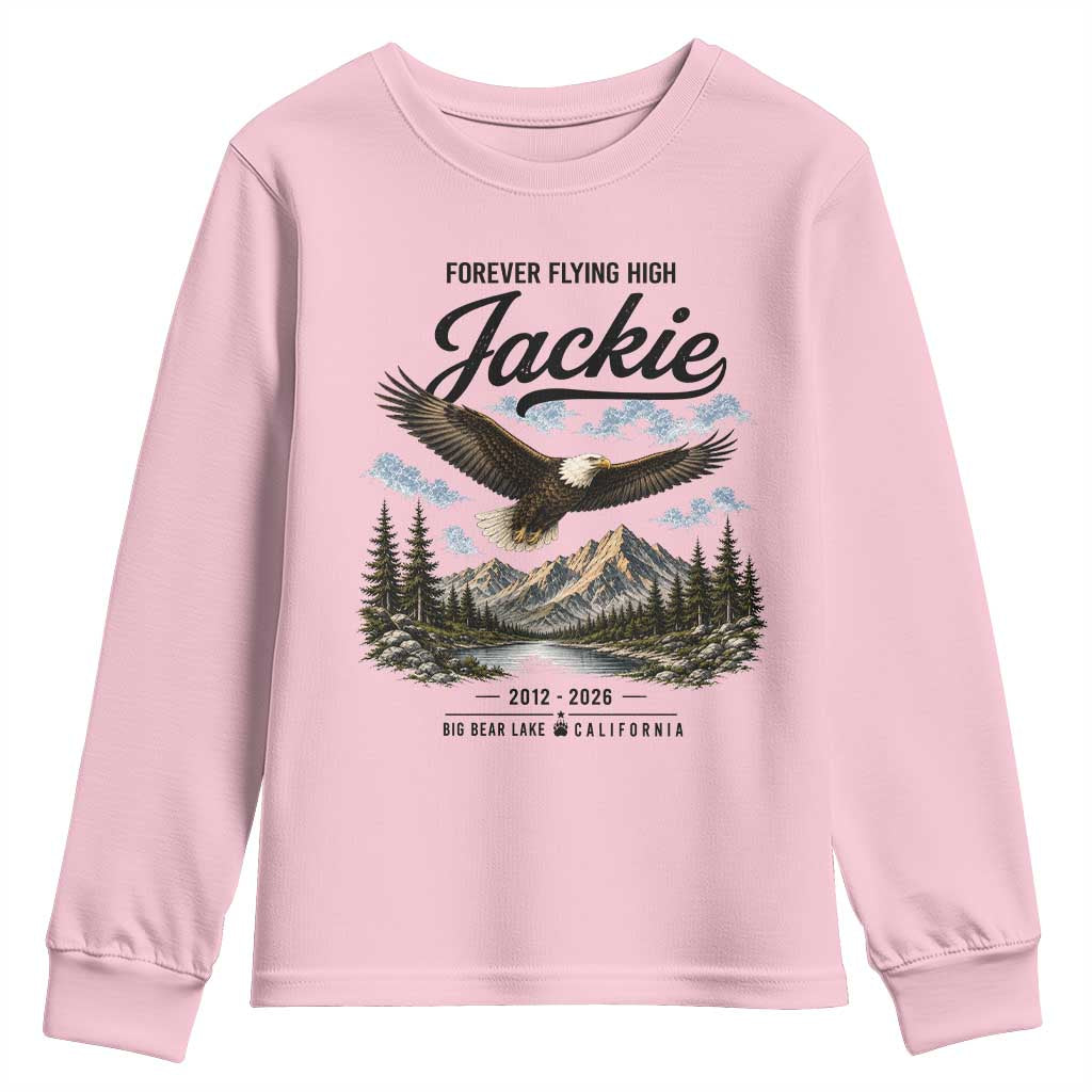 Jackie Bald Eagle Memorial Tribute Youth Sweatshirt Forever Flying High Big Bear California 2012 2026 TS11 Light Pink Print Your Wear