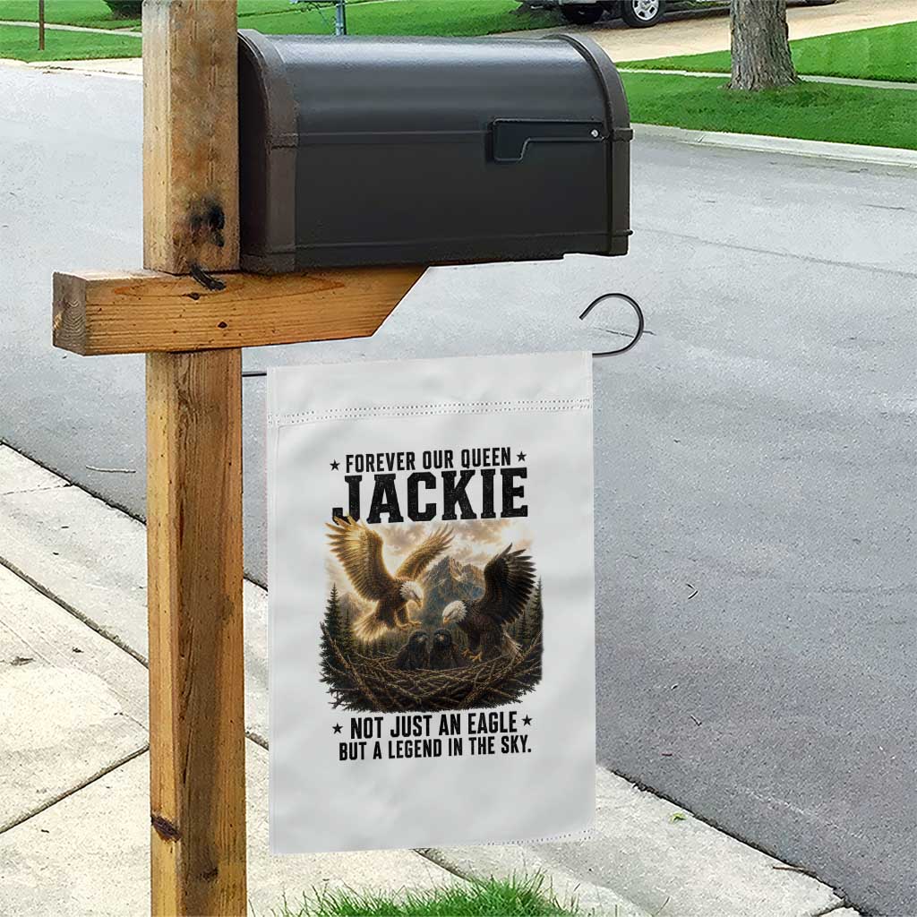 Jackie Bald Eagle Garden Flag Forever Our Queen Not Just An Eagle But A Legend In The Sky TS11 Print Your Wear