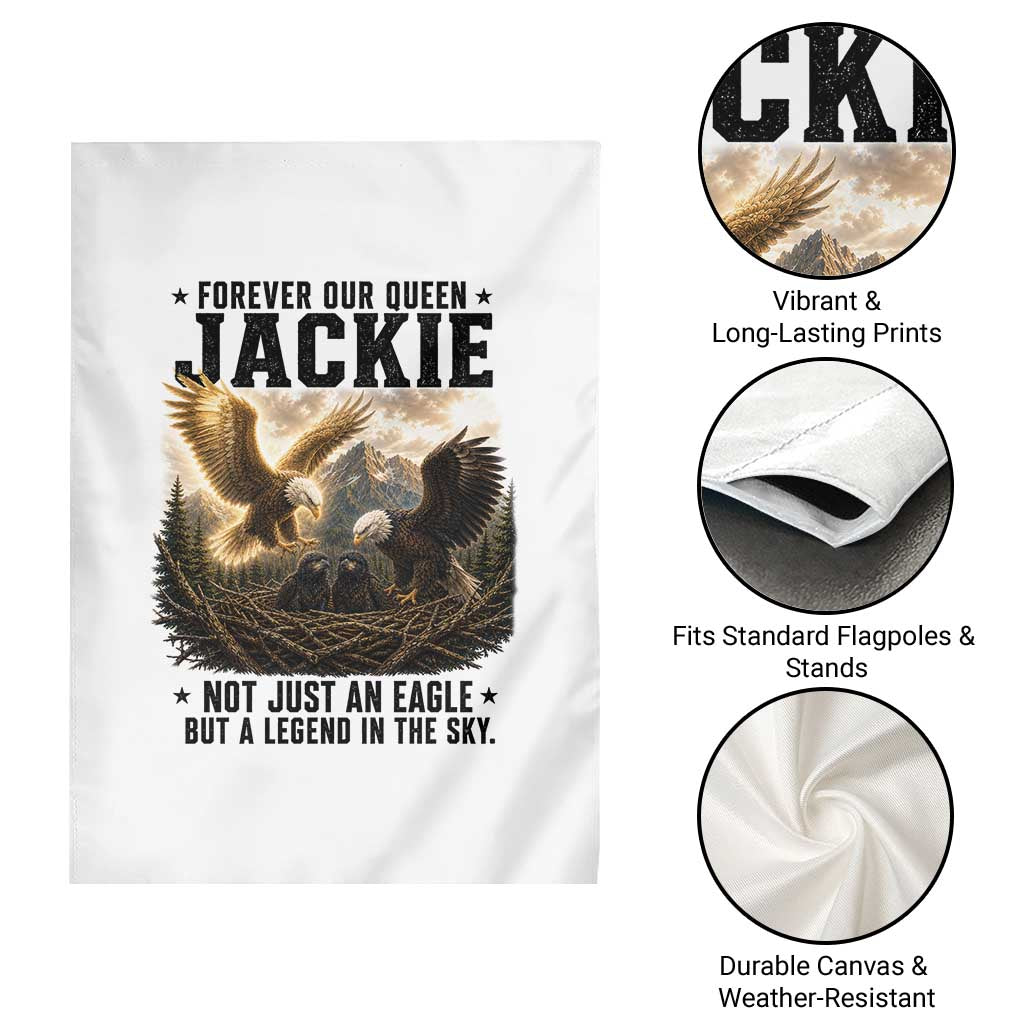Jackie Bald Eagle Garden Flag Forever Our Queen Not Just An Eagle But A Legend In The Sky TS11 Print Your Wear