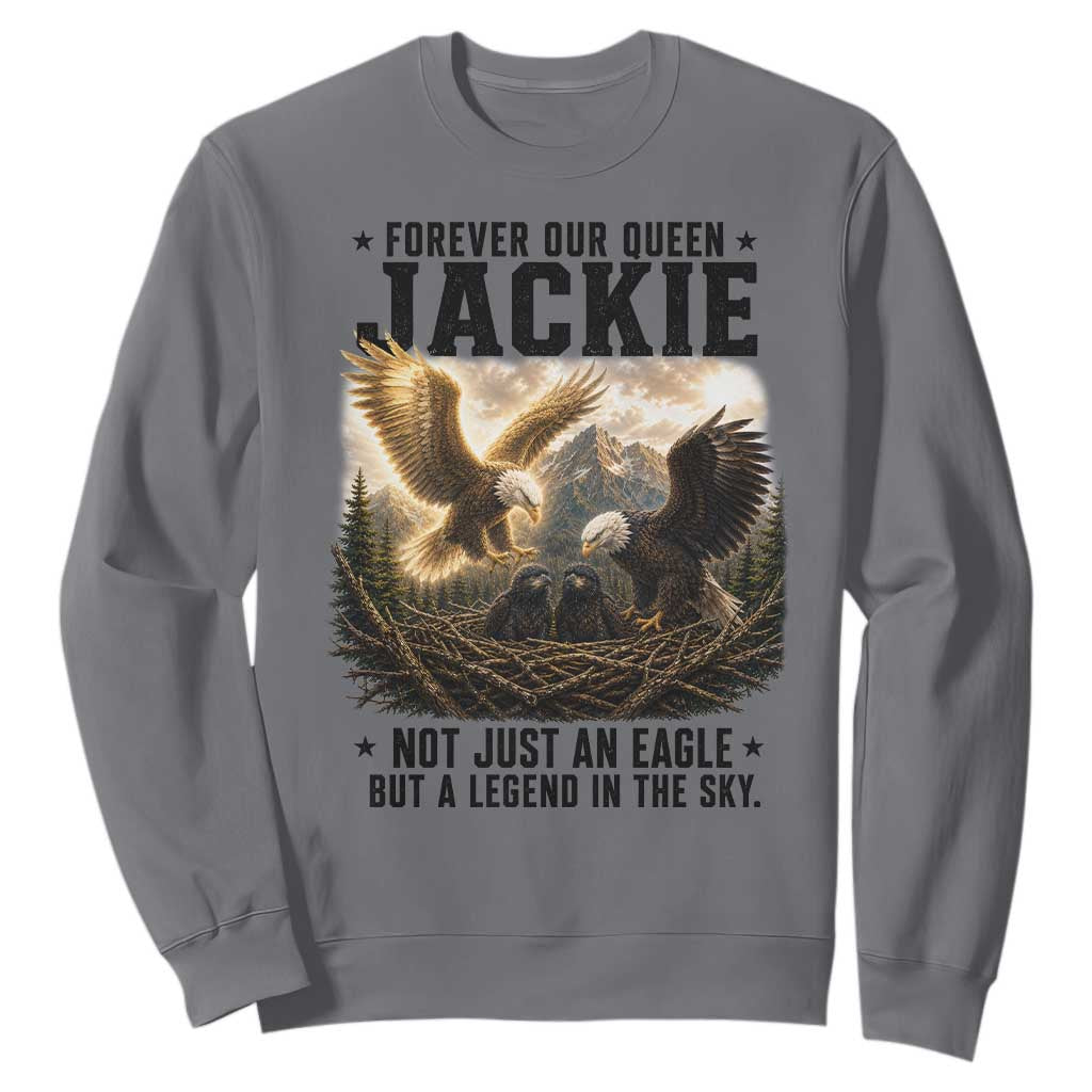 Jackie Bald Eagle Sweatshirt Forever Our Queen Not Just An Eagle But A Legend In The Sky TS11 Charcoal Print Your Wear