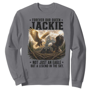 Jackie Bald Eagle Sweatshirt Forever Our Queen Not Just An Eagle But A Legend In The Sky TS11 Charcoal Print Your Wear