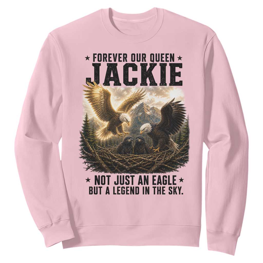 Jackie Bald Eagle Sweatshirt Forever Our Queen Not Just An Eagle But A Legend In The Sky TS11 Light Pink Print Your Wear