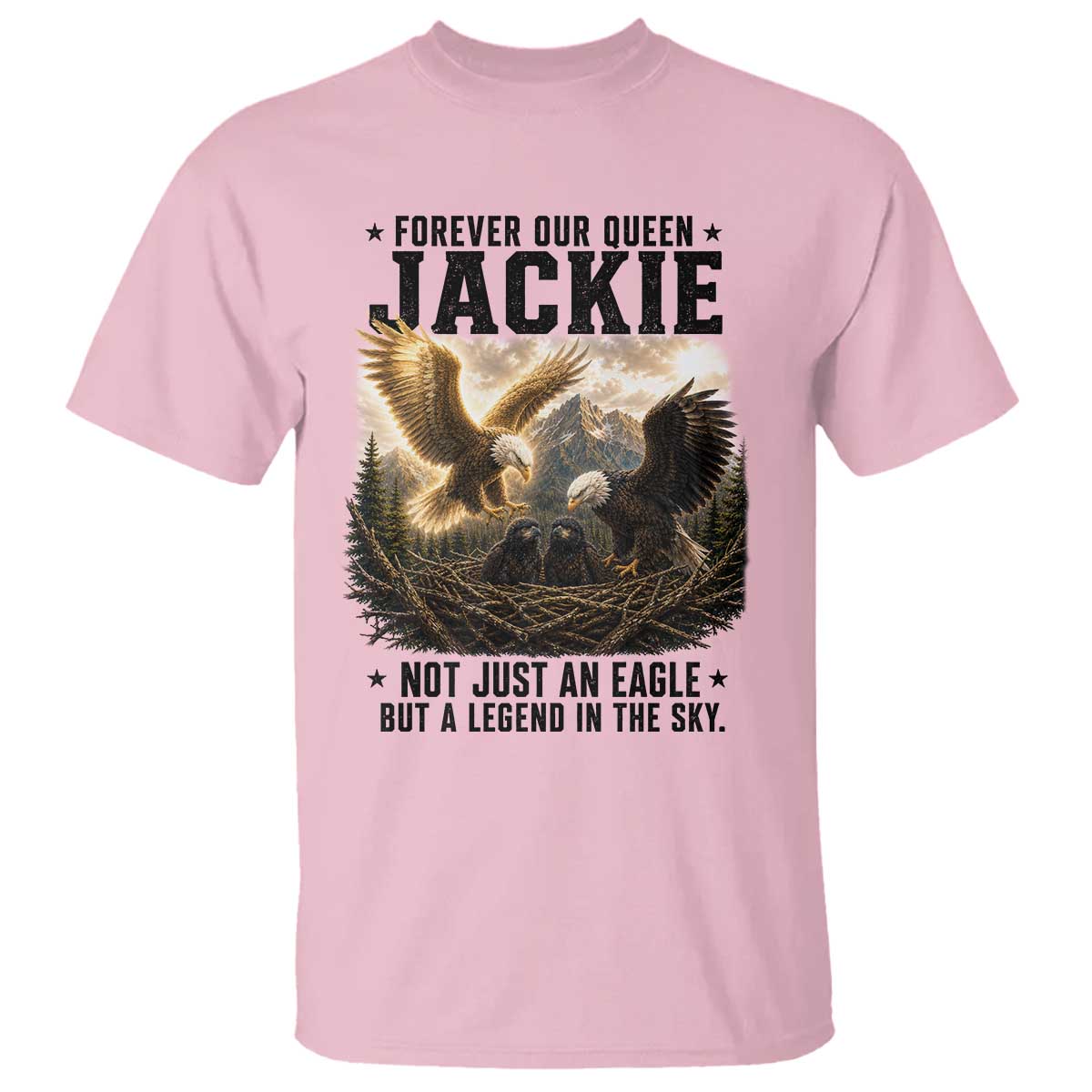 Jackie Bald Eagle T Shirt Forever Our Queen Not Just An Eagle But A Legend In The Sky TS11 Light Pink Print Your Wear