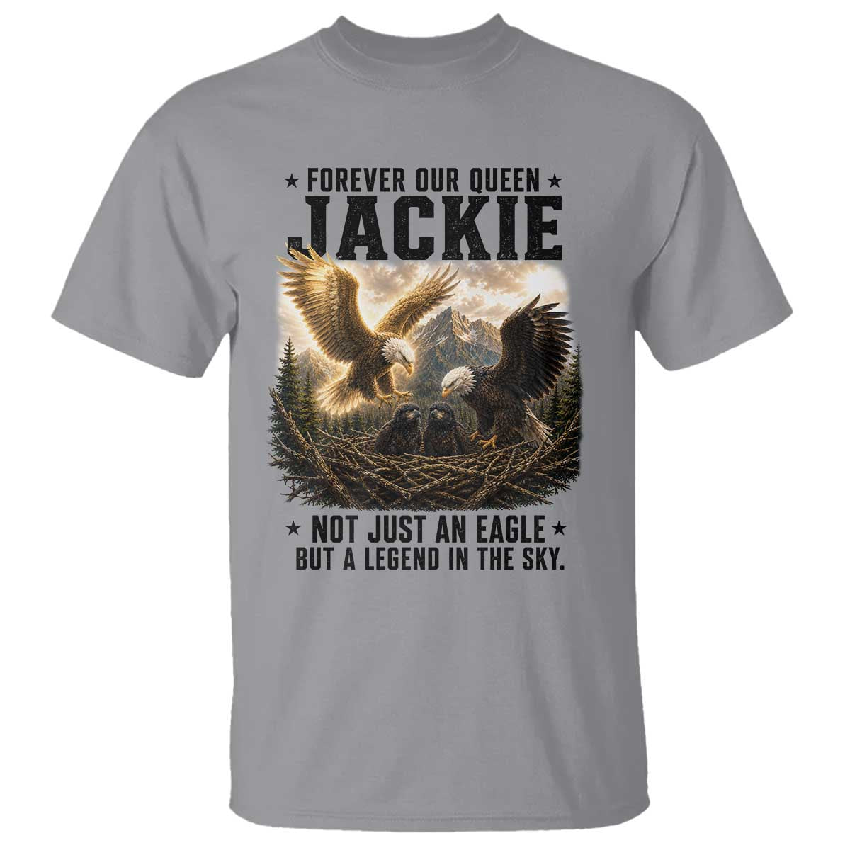 Jackie Bald Eagle T Shirt Forever Our Queen Not Just An Eagle But A Legend In The Sky TS11 Sport Gray Print Your Wear
