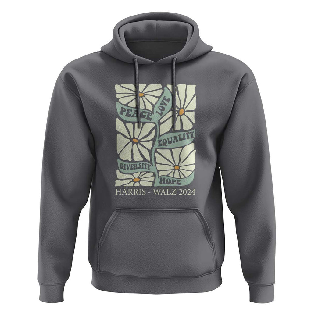 Harris Walz 2024 Hoodie Peace Love Equality Diversity Hope Hand Drawn Flower TS11 Charcoal Print Your Wear