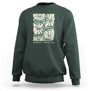 Harris Walz 2024 Sweatshirt Peace Love Equality Diversity Hope Hand Drawn Flower TS11 Dark Forest Green Print Your Wear