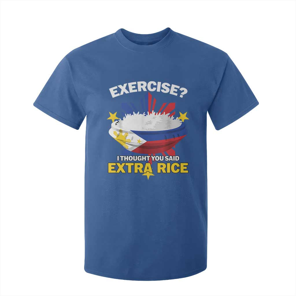 Funny Philippines T Shirt For Kid Exercise I Thought You Said Extra Rice TS11 Royal Blue Print Your Wear