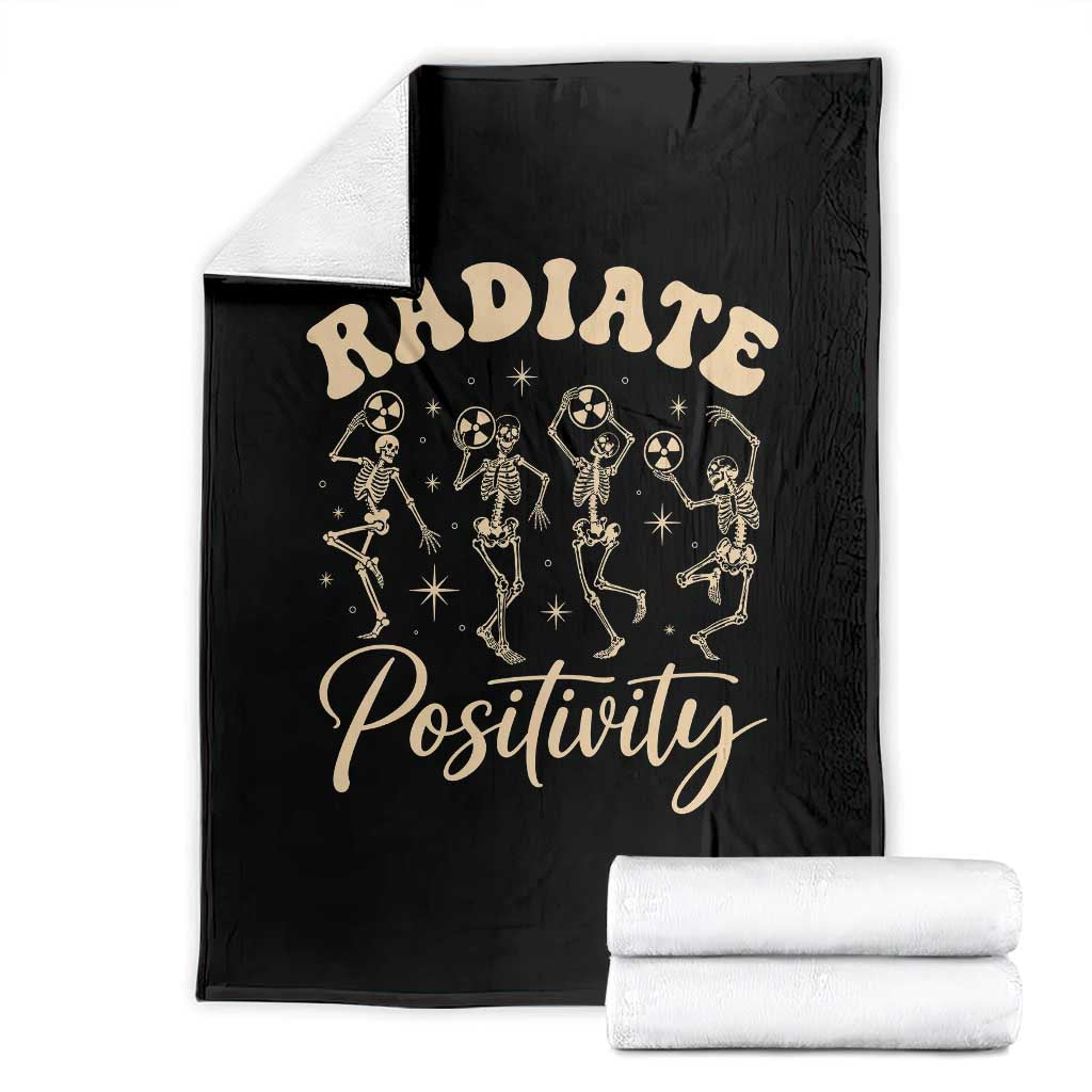 Funny Radiology Department X ray Tech Throw Blanket Radiate Positivity Dancing Skeletons