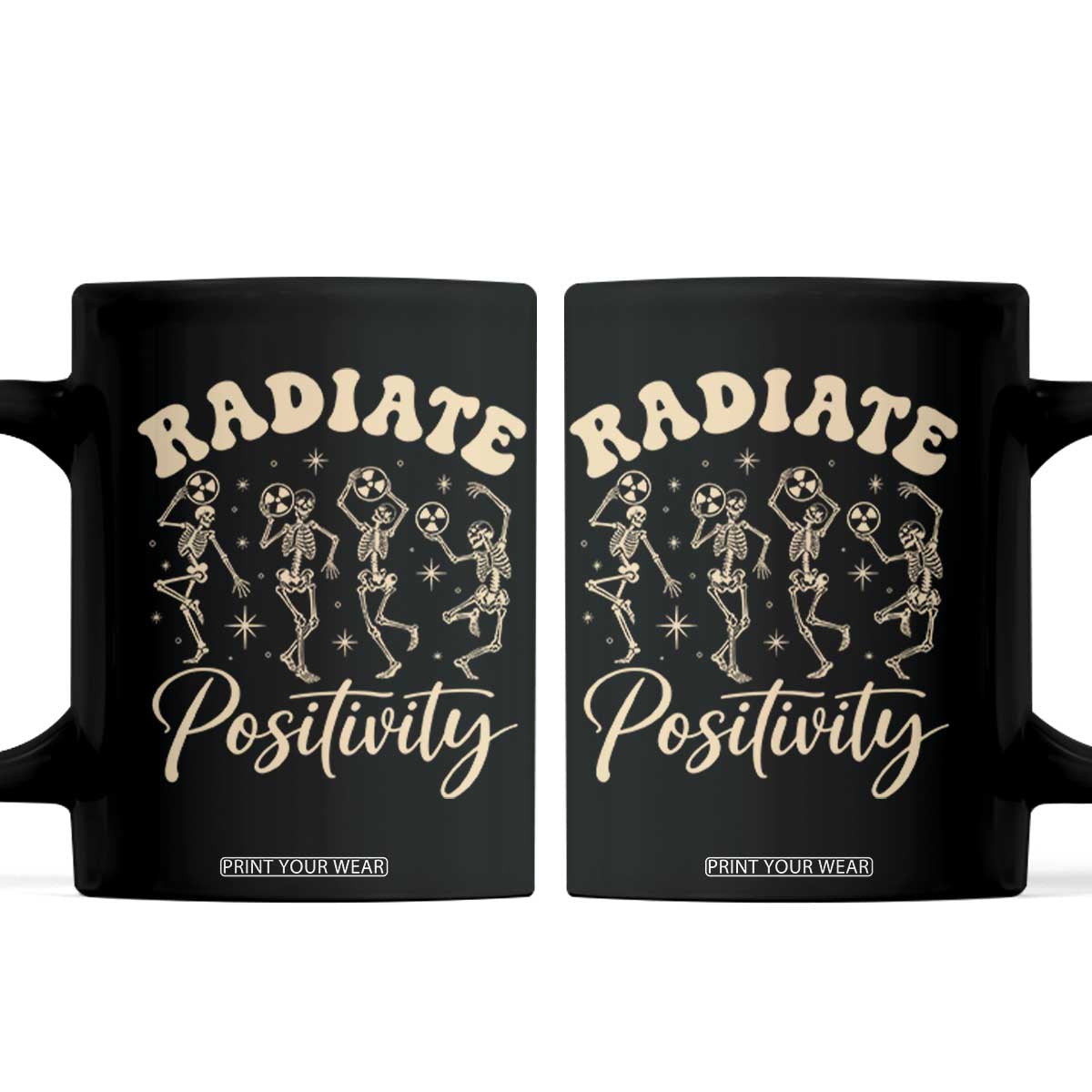 Funny Radiology Department X ray Tech Coffee Mug Radiate Positivity Dancing Skeletons