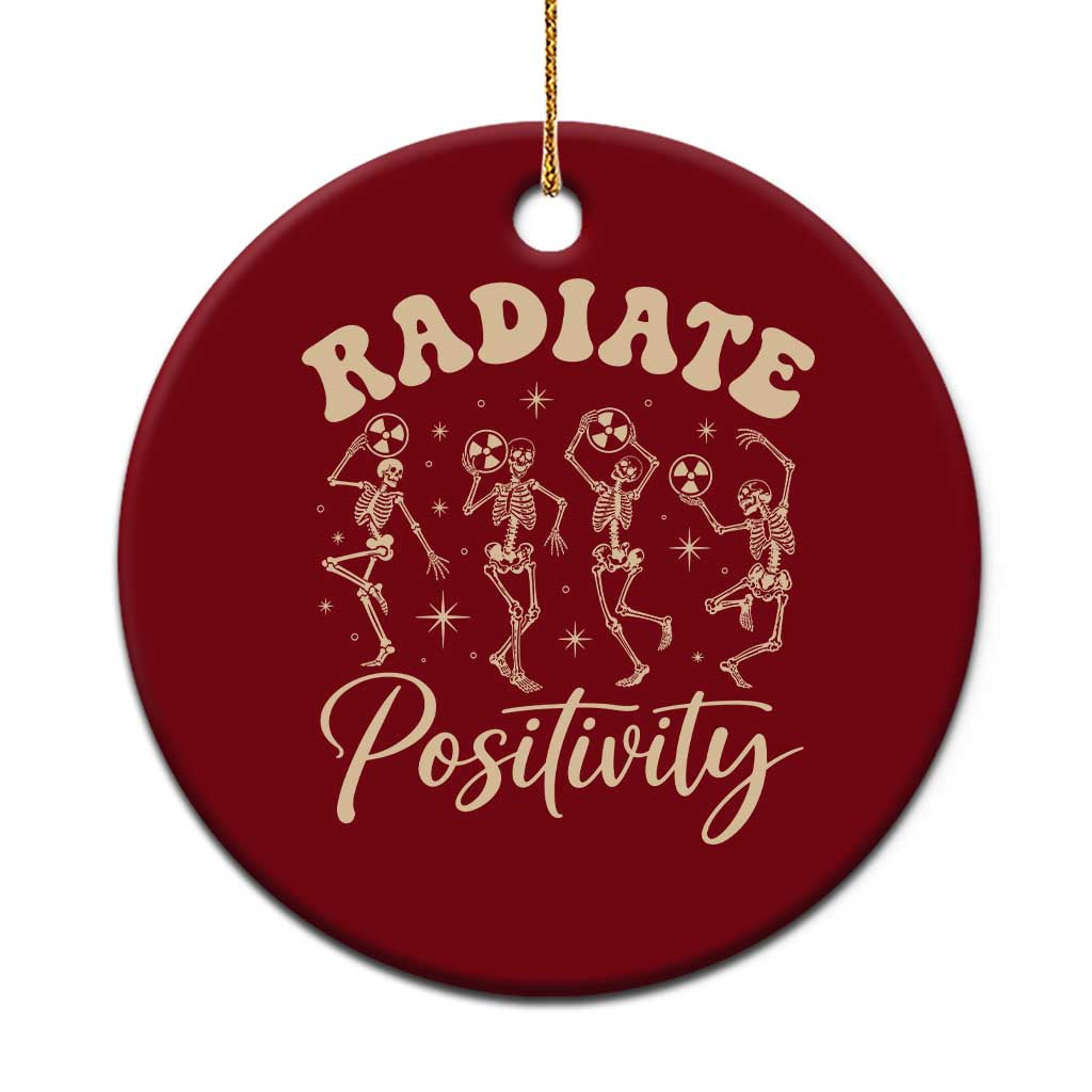 Funny Radiology Department X ray Tech Ceramic Ornament Radiate Positivity Dancing Skeletons