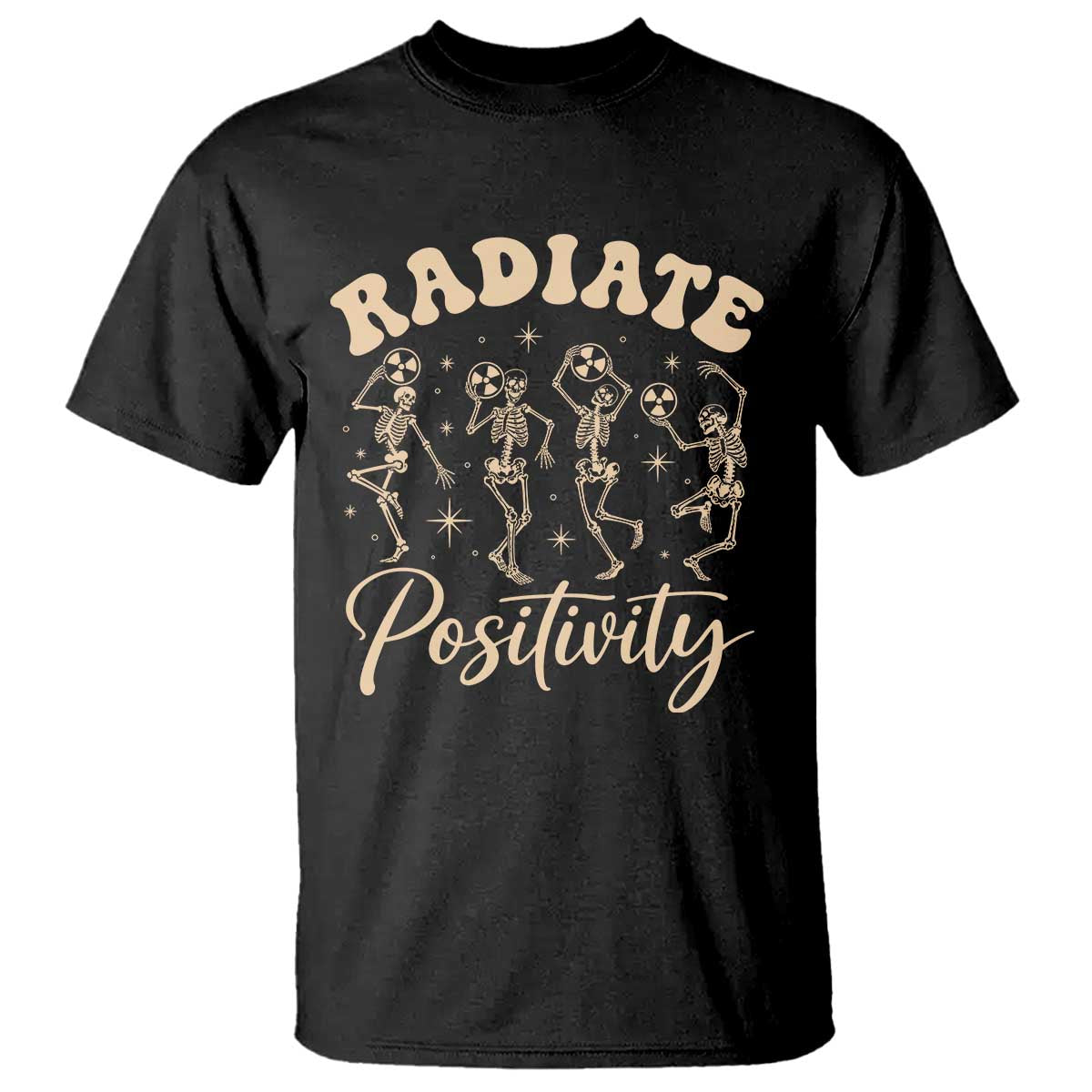 Funny Radiology Department X ray Tech T Shirt Radiate Positivity Dancing Skeletons