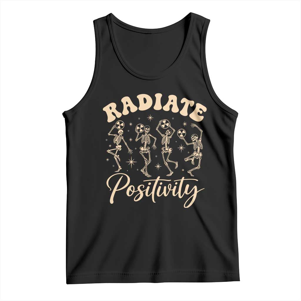 Funny Radiology Department X ray Tech Tank Top Radiate Positivity Dancing Skeletons