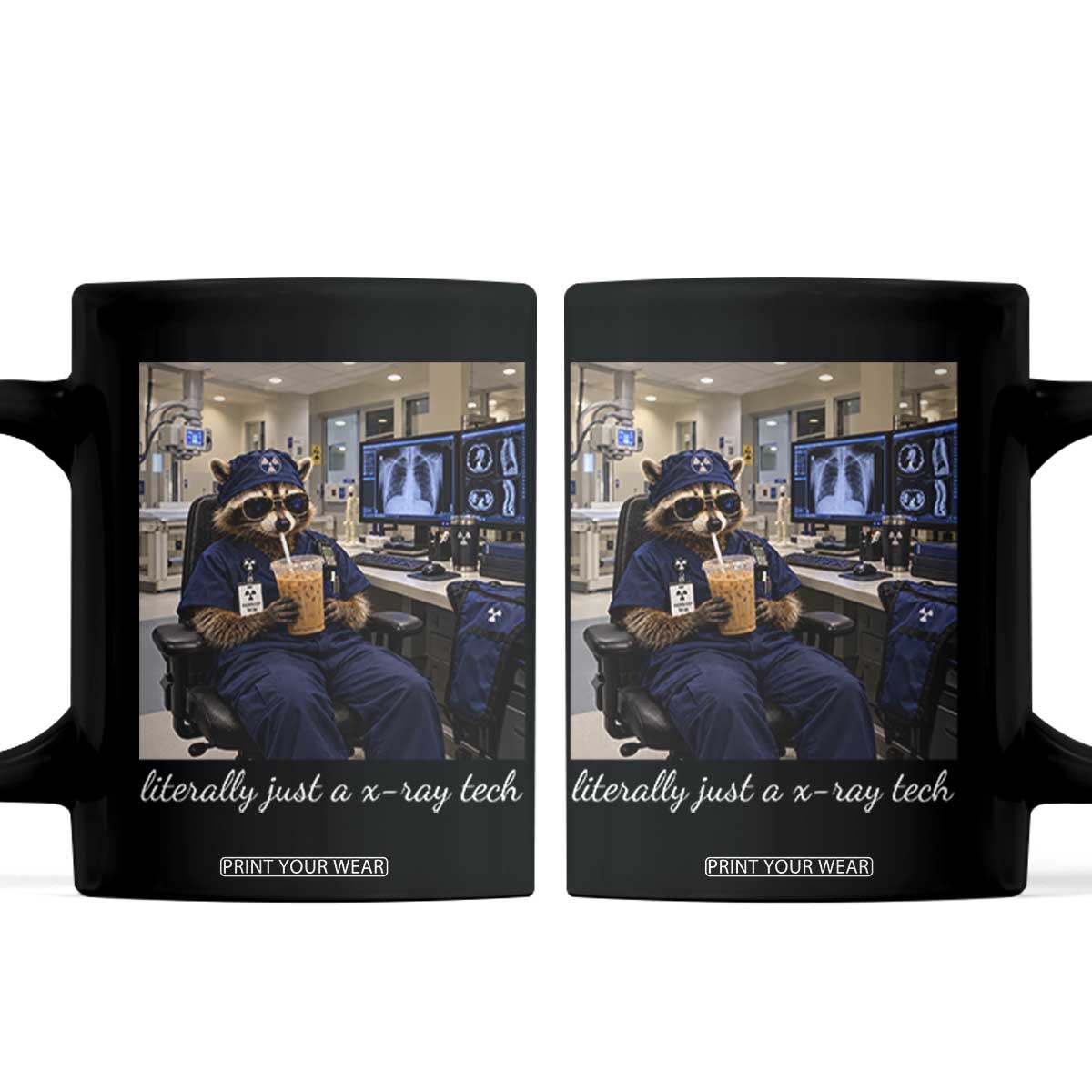 Funny Radiology Tech Raccoon Coffee Mug Literally Just A X ray Tech Nurses