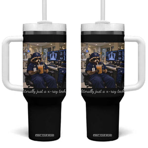 Funny Radiology Tech Raccoon Tumbler With Handle Literally Just A X ray Tech Nurses