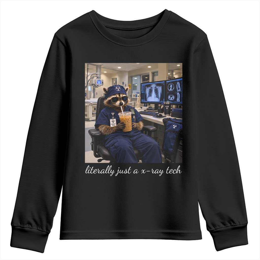 Funny Radiology Tech Raccoon Youth Sweatshirt Literally Just A X ray Tech Nurses