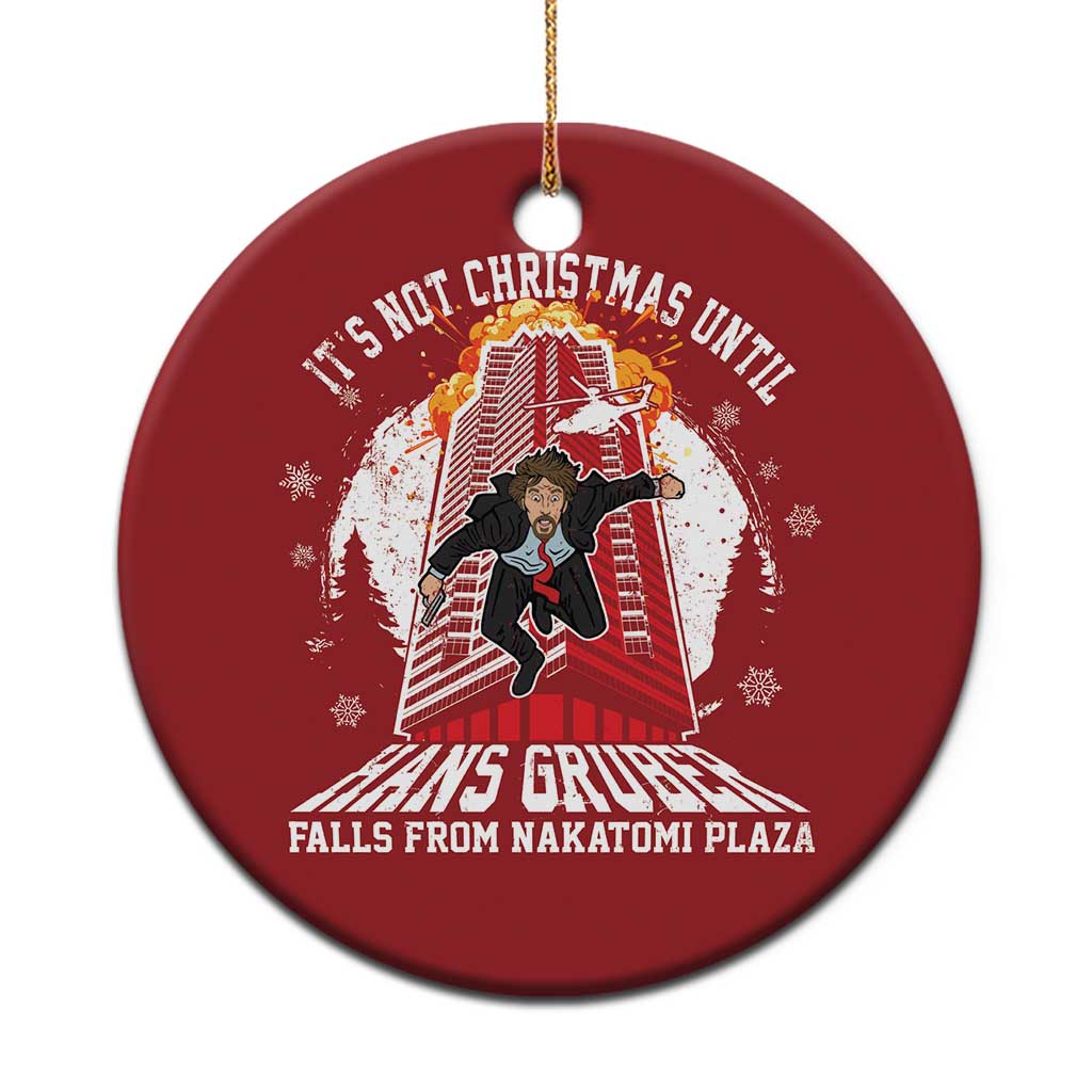 Funny Nakatomi Plaza Christmas Ornament It's Not Xmas Until Hans Gruber Falls From Nakatomi Plaza Explode TS11 Print Your Wear