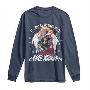 Funny Nakatomi Plaza Long Sleeve Shirt It's Not Christmas Until Hans Gruber Falls From Nakatomi Plaza Explode TS11 Navy Print Your Wear