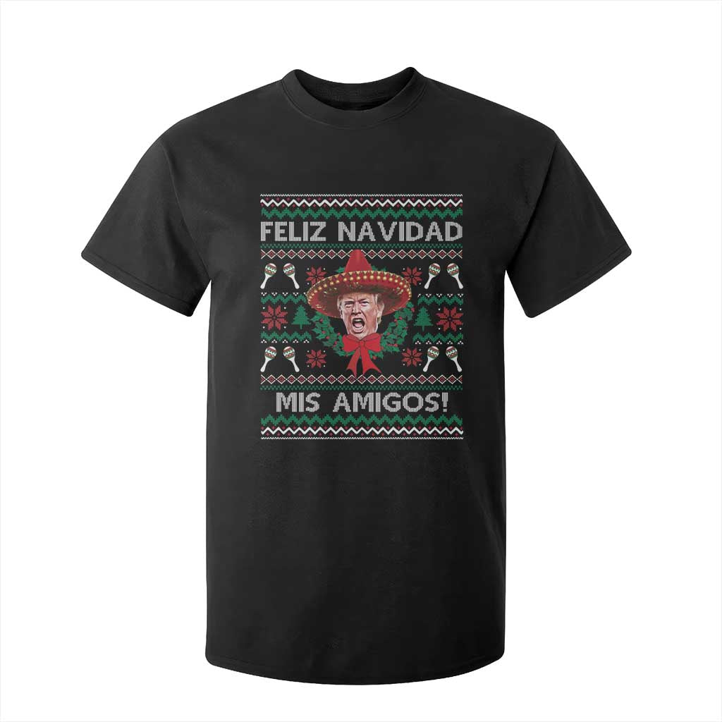 Funny Trump Mexico Christmas T Shirt For Kid Feliz Navidad Mis Amigos Sombrero Xmas TS11 Black Print Your Wear