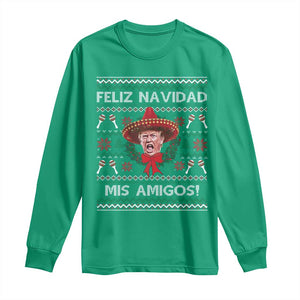 Funny Trump Mexico Christmas Long Sleeve Shirt Feliz Navidad Mis Amigos Sombrero Xmas TS11 Irish Green Print Your Wear