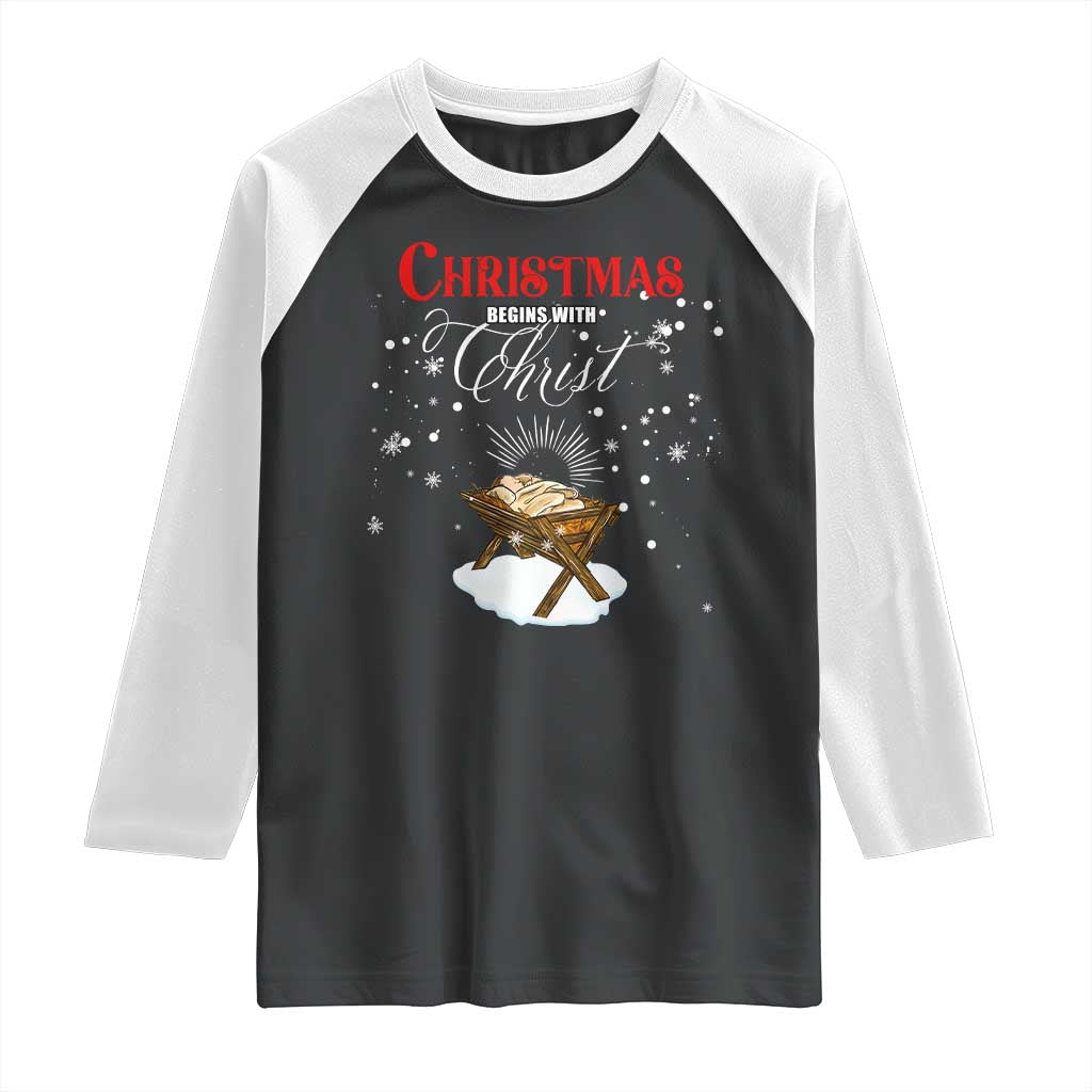 Christmas Begins With Christ Raglan Shirt Christian Christmas Jesus God TS11 Black White Print Your Wear