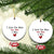 Love You More The End I Win Christmas Ornament Couples Valentine Christmas TS11 Circle White Print Your Wear