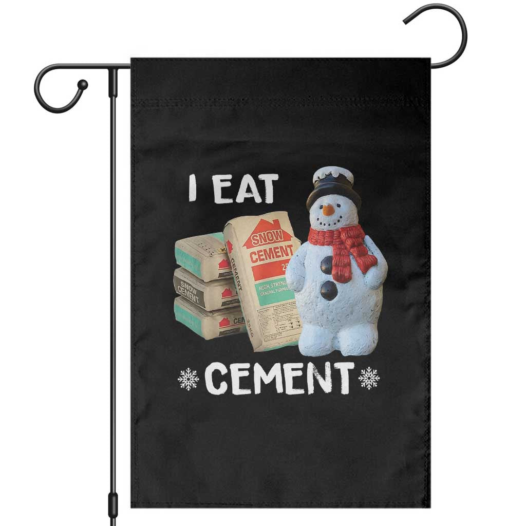 Funny Christmas I Eat Cement Garden Flag Snowman Snow Cement Oddly Specific Dank Meme TS11 Black Print Your Wear