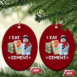 Funny Christmas I Eat Cement Ceramic Ornament Snowman Snow Cement Oddly Specific Dank Meme TS11 Print Your Wear