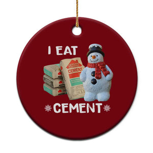 Funny Christmas I Eat Cement Ceramic Ornament Snowman Snow Cement Oddly Specific Dank Meme TS11 1pc Red Print Your Wear