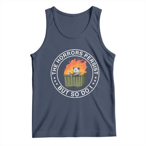 Funny Opossum Tank Top The Horrors Persist But So Do I Lil Dumpster Fire TS11 Navy Print Your Wear