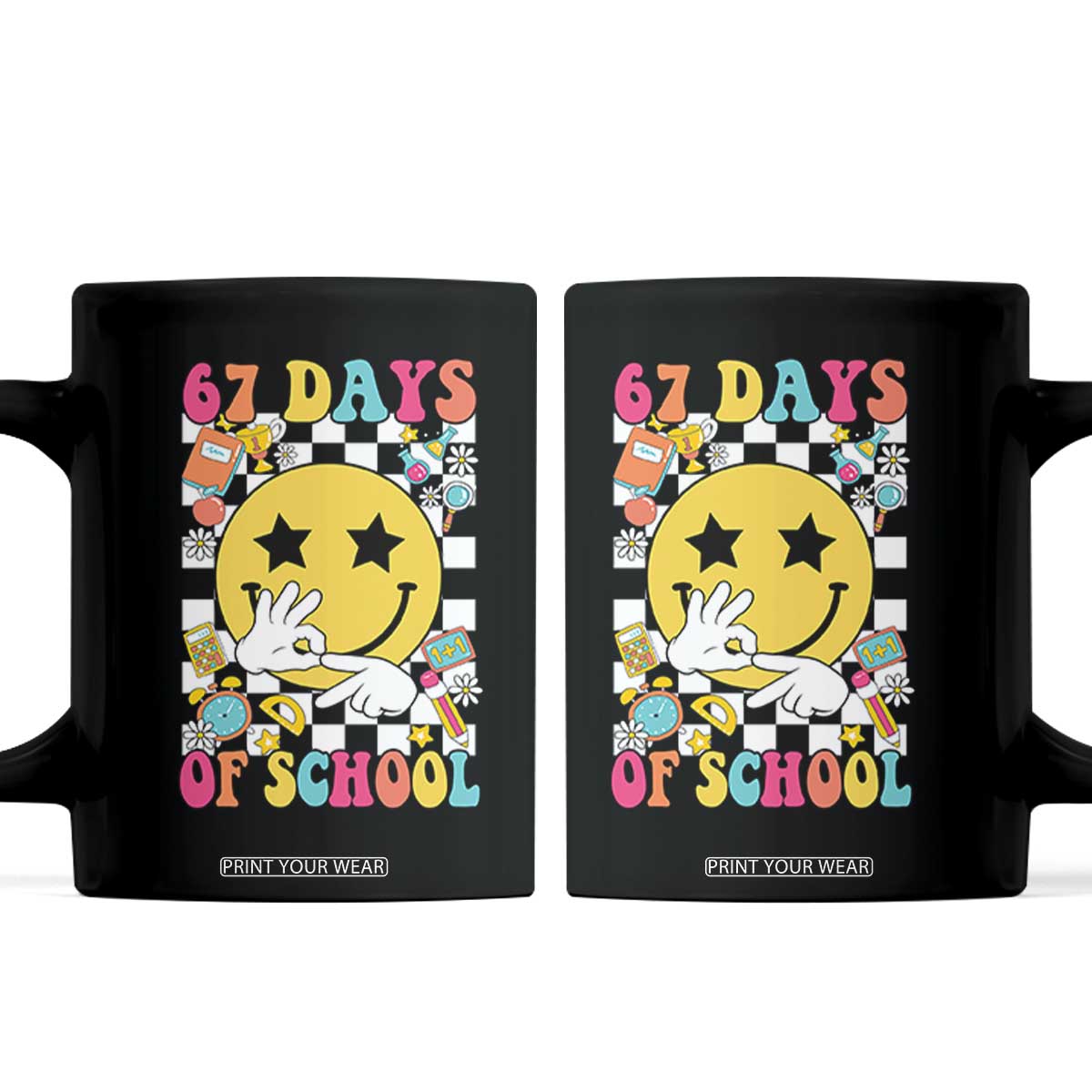 67 Days Of School Coffee Mug Six Seven Meme Student Teacher TS11 Black Print Your Wear