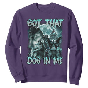 Funny Got That Dog In Me Sweatshirt Alpha Wolf Oddly Specific Meme TS11 Purple Print Your Wear