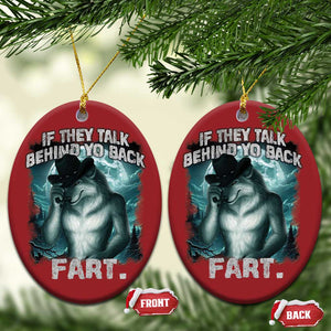 Funny If They Talk Behind Your Back Fart Christmas Ornament Alpha Wolf Oddly Specific Meme TS11 Oval Red Print Your Wear